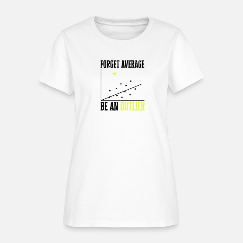 Forget Average Be an Outlier - math humor