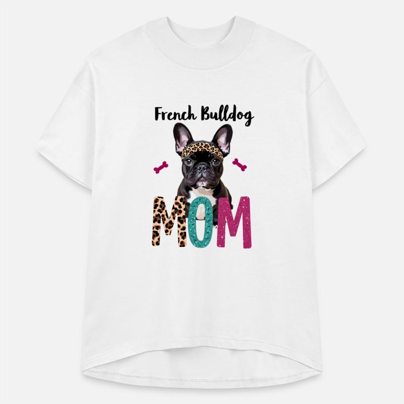 French Bulldog Mom for a Dog owner Frenchie owner