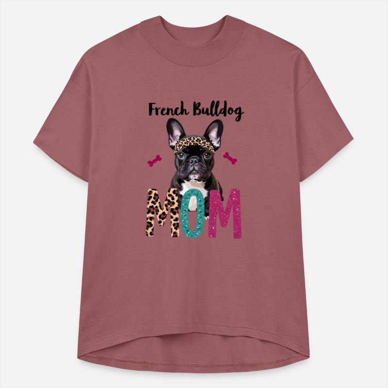 French Bulldog Mom for a Dog owner Frenchie owner