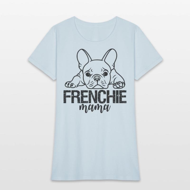Frenchie Mama French bulldog lover