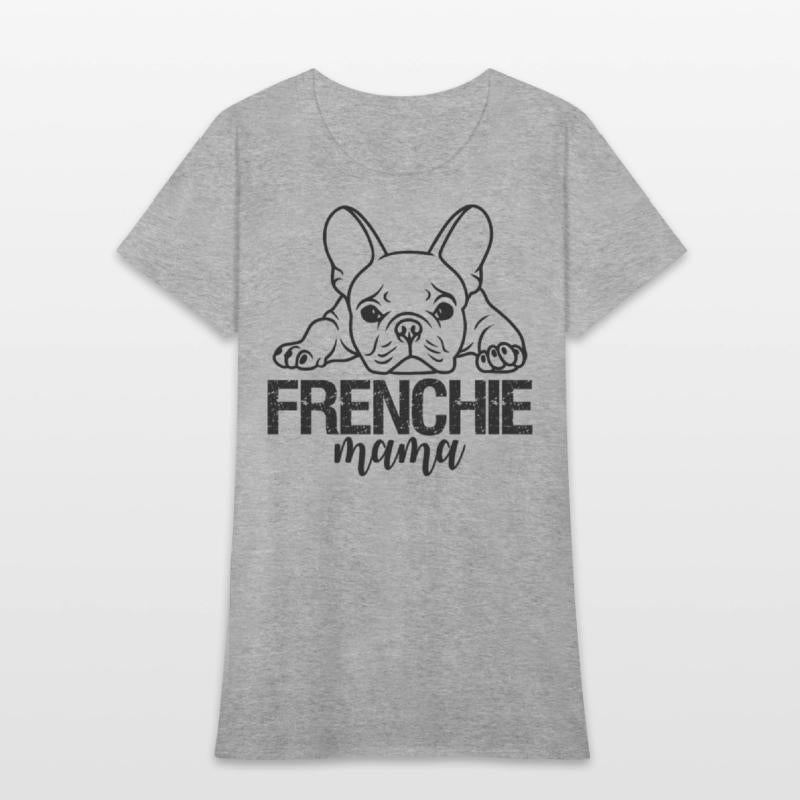Frenchie Mama French bulldog lover