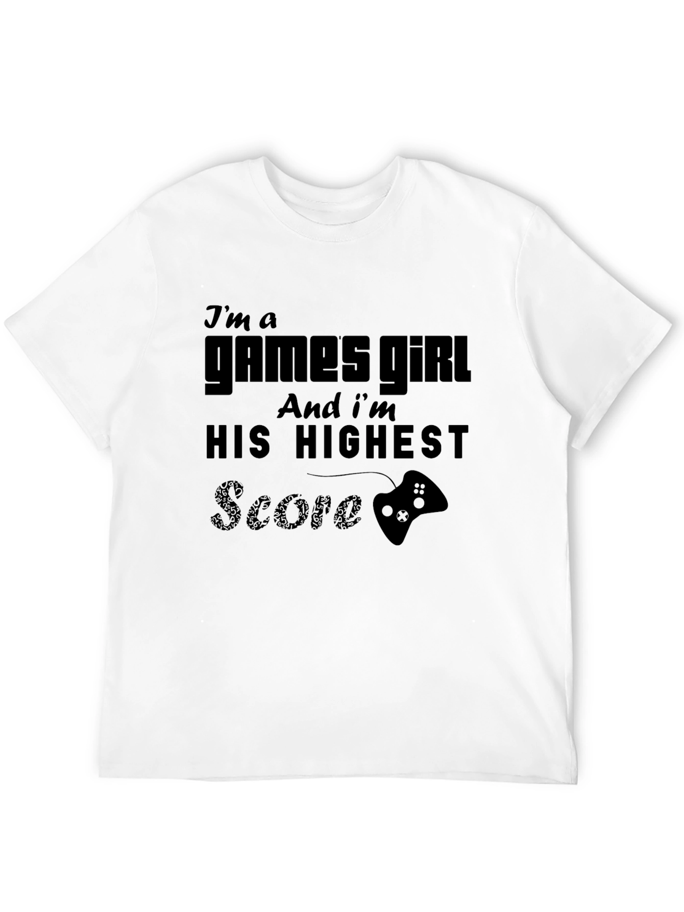 Im a Games Girl T-Shirt - Gamer Couple Apparel