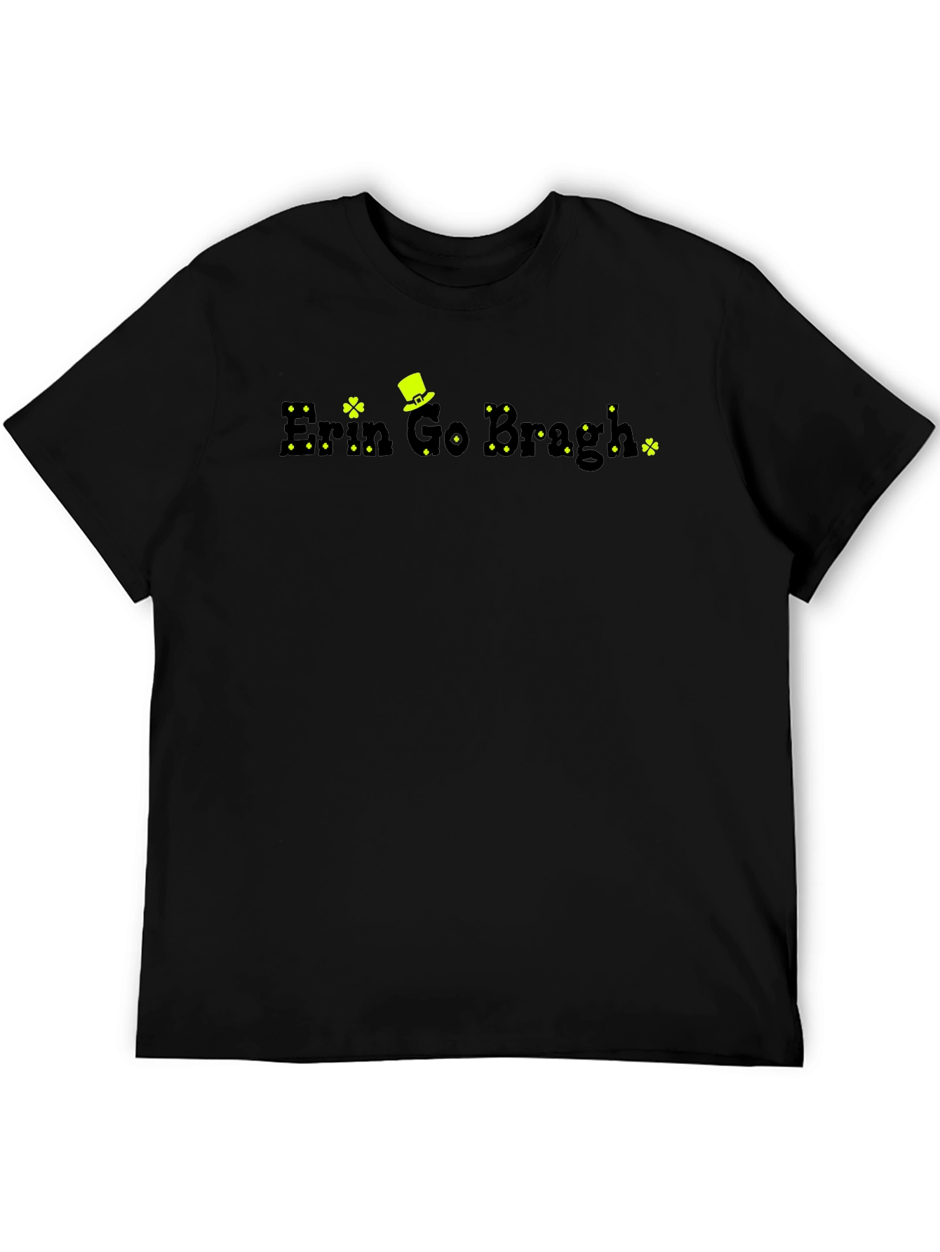 Erin Go Bragh T-Shirt: St. Patricks Day Irish Pride