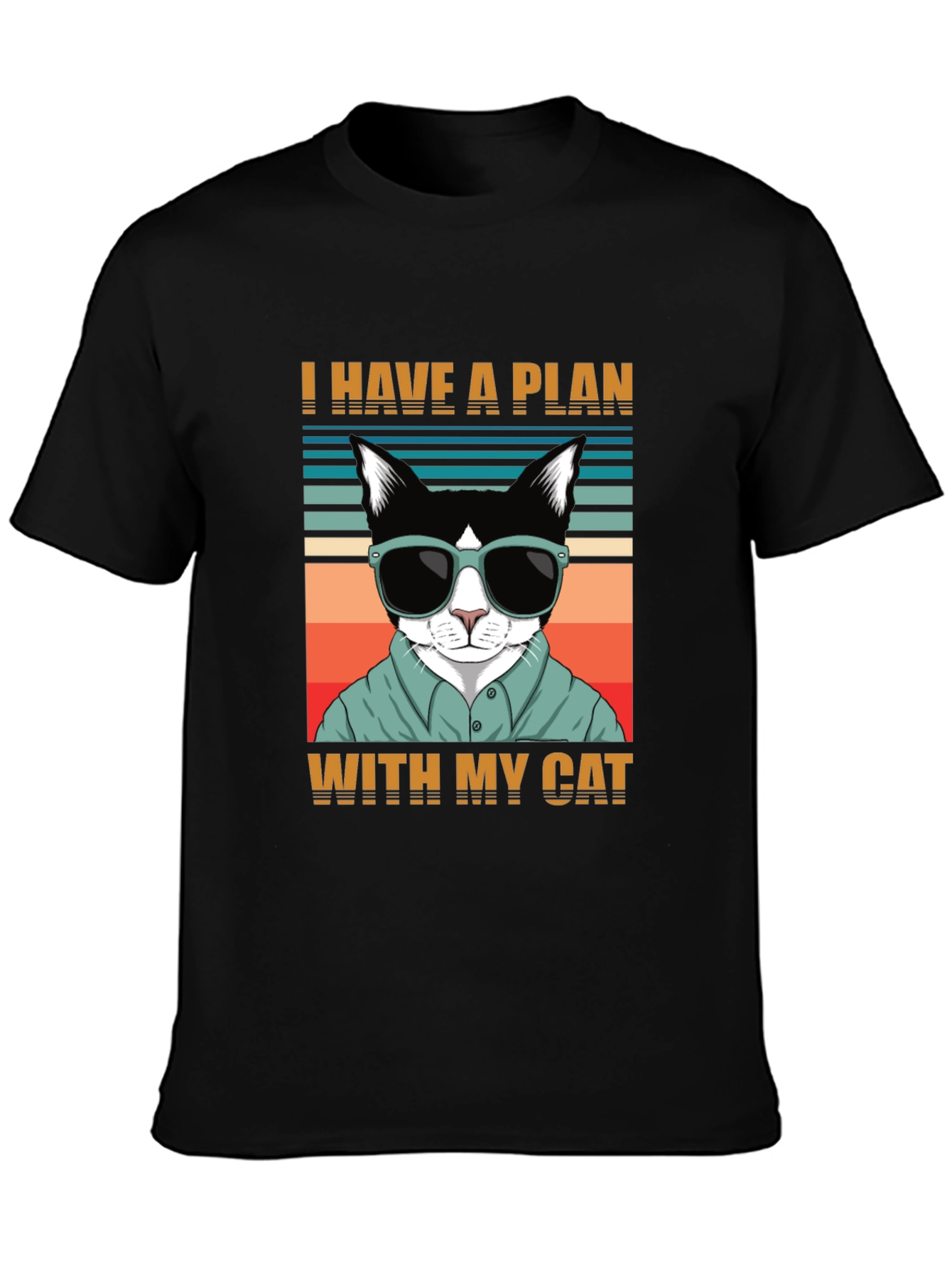 I Have A Plan With My Cat T-Shirt