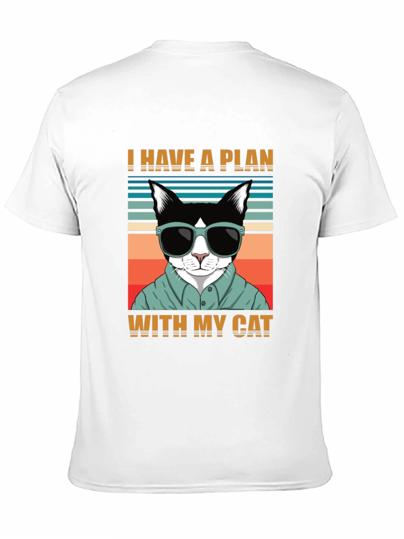I Have A Plan With My Cat T-Shirt