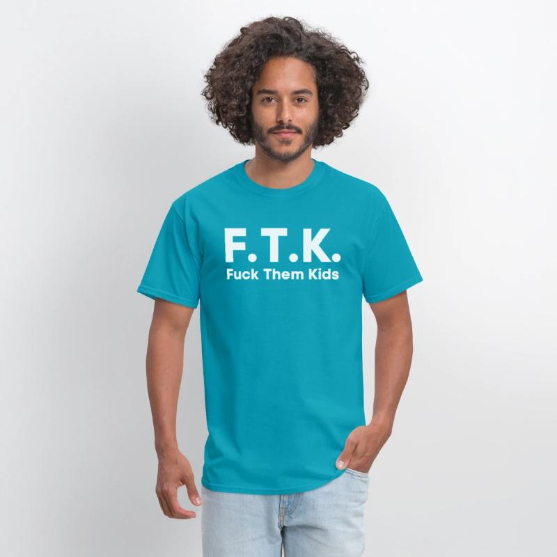 FTK Fuck Them Kids