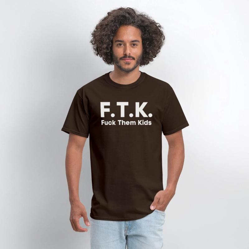 FTK Fuck Them Kids