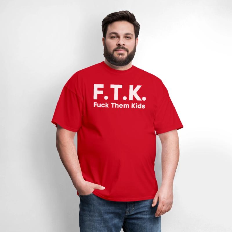 FTK Fuck Them Kids