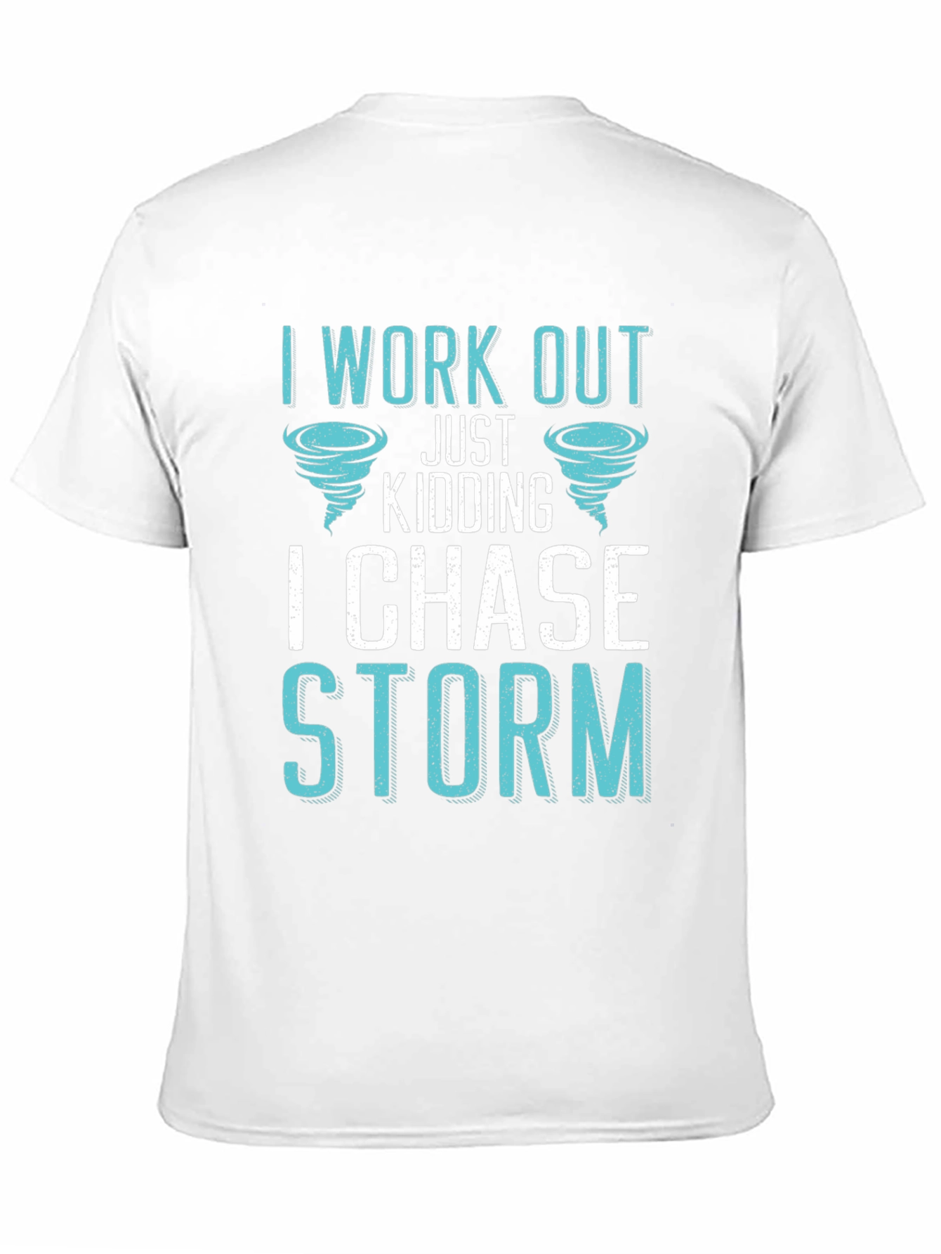 I Chase Storms Graphic T-Shirt