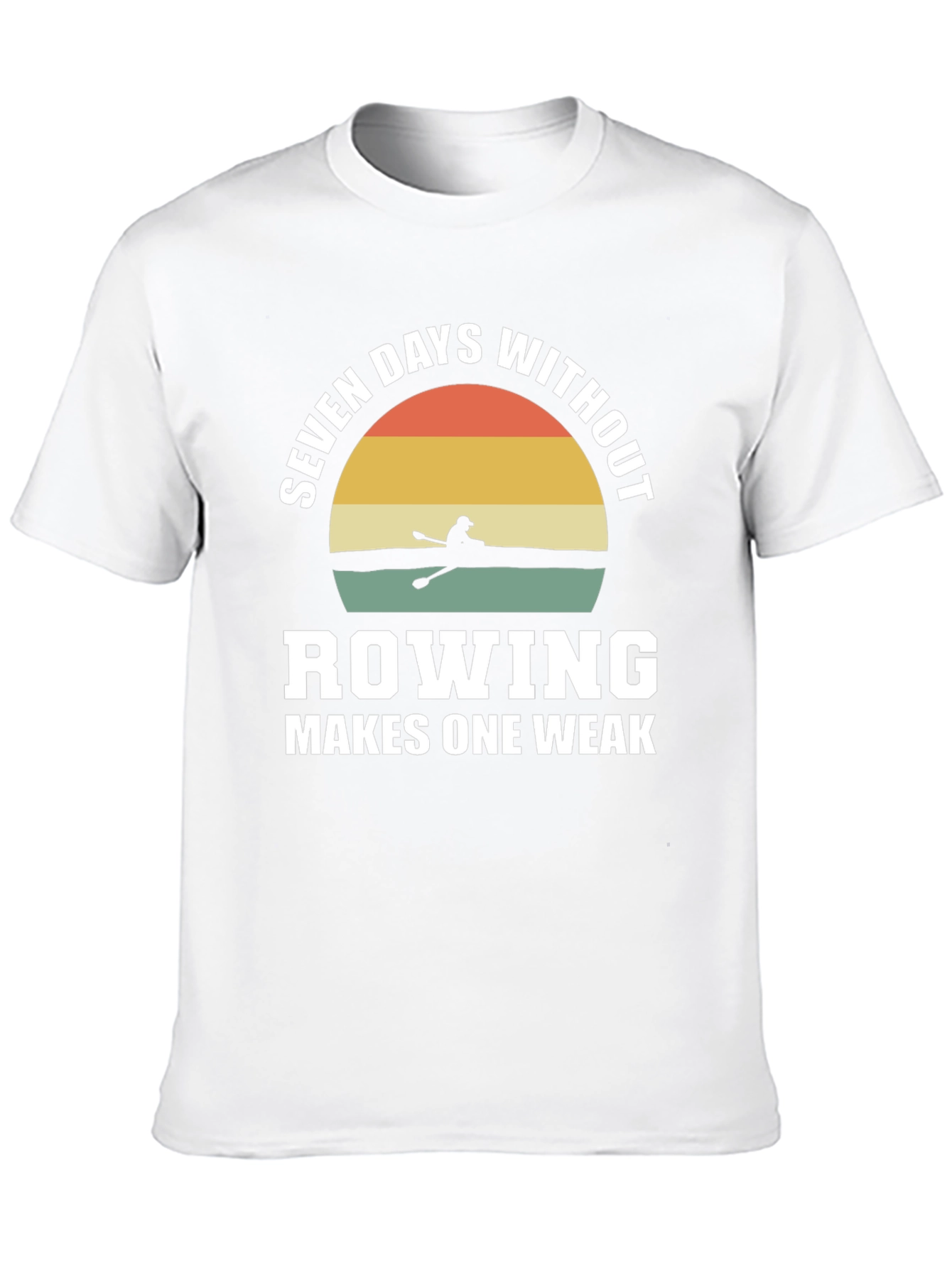 Rowing Makes One Weak Graphic Tee