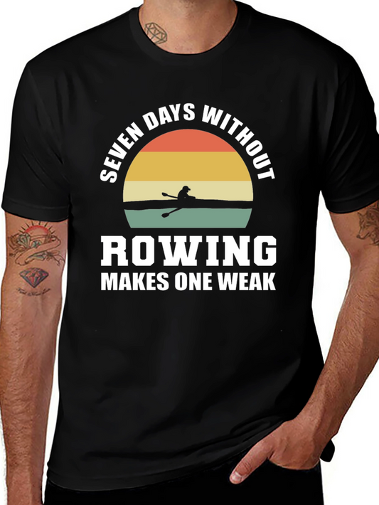 Rowing Makes One Weak Graphic Tee
