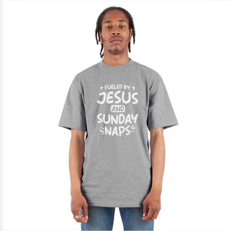 Fueled By Jesus And Sunday Naps