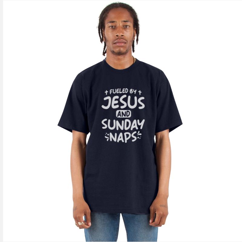 Fueled By Jesus And Sunday Naps