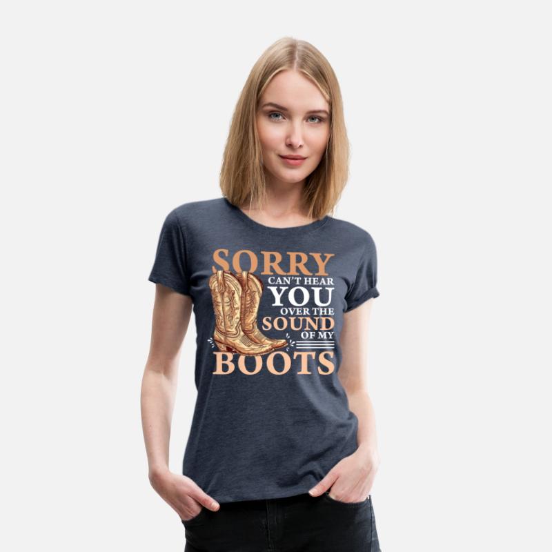 Funny Boots Lover Quote Western Boot Shoe Collecto