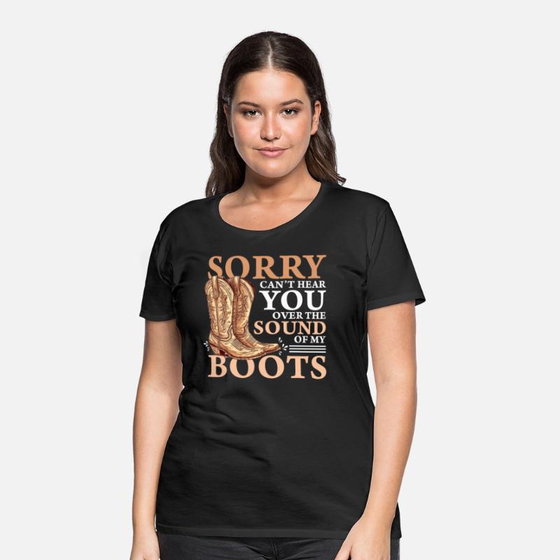 Funny Boots Lover Quote Western Boot Shoe Collecto