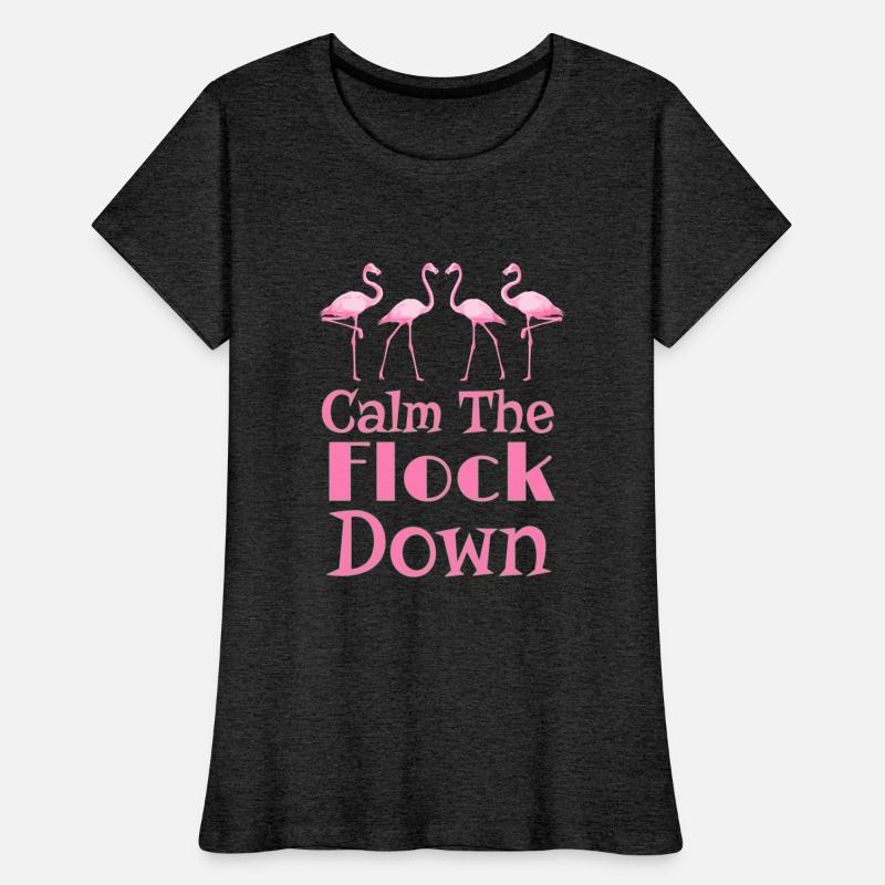 Funny Flamingo Calm The Flock Down