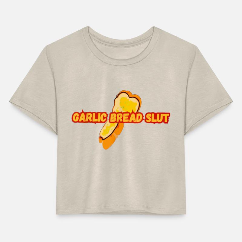 Funny Garlic Bread Slut