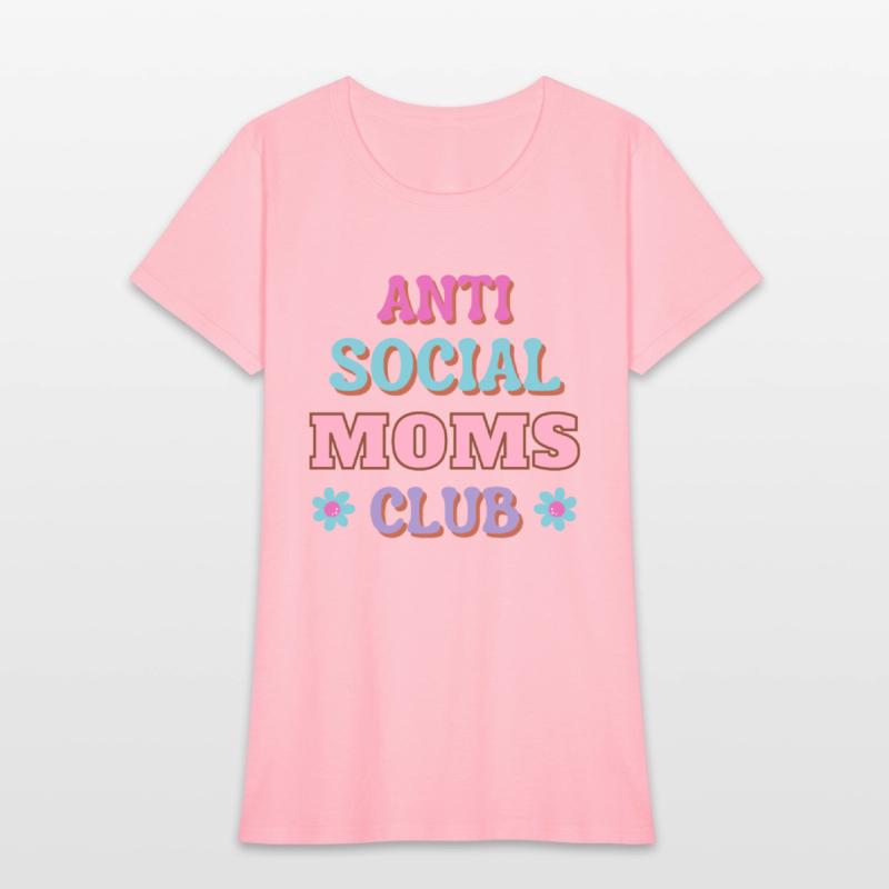 Funny Mom Quote Anti Social Moms Club Text Design