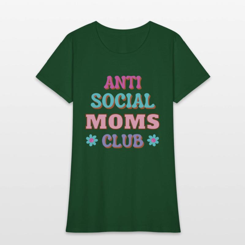 Funny Mom Quote Anti Social Moms Club Text Design