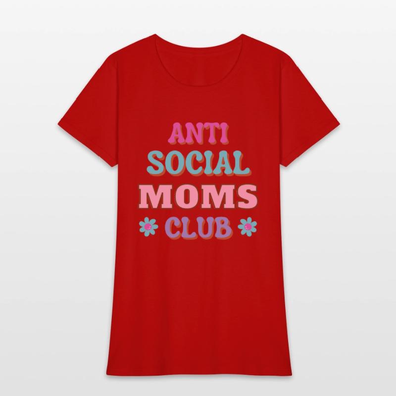Funny Mom Quote Anti Social Moms Club Text Design