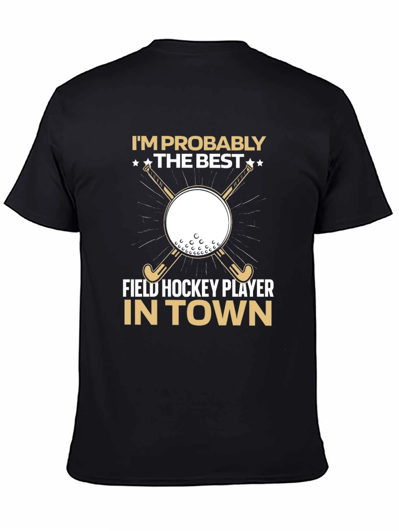 Best Field Hockey Player T-Shirt
