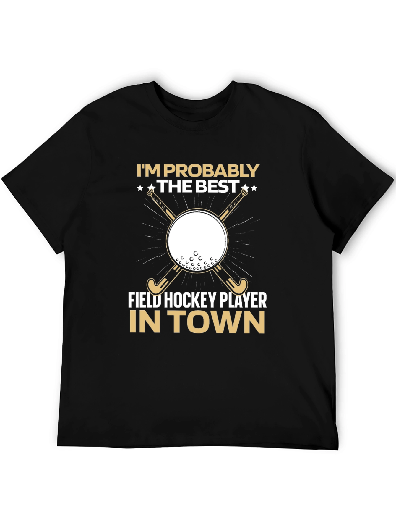 Best Field Hockey Player T-Shirt
