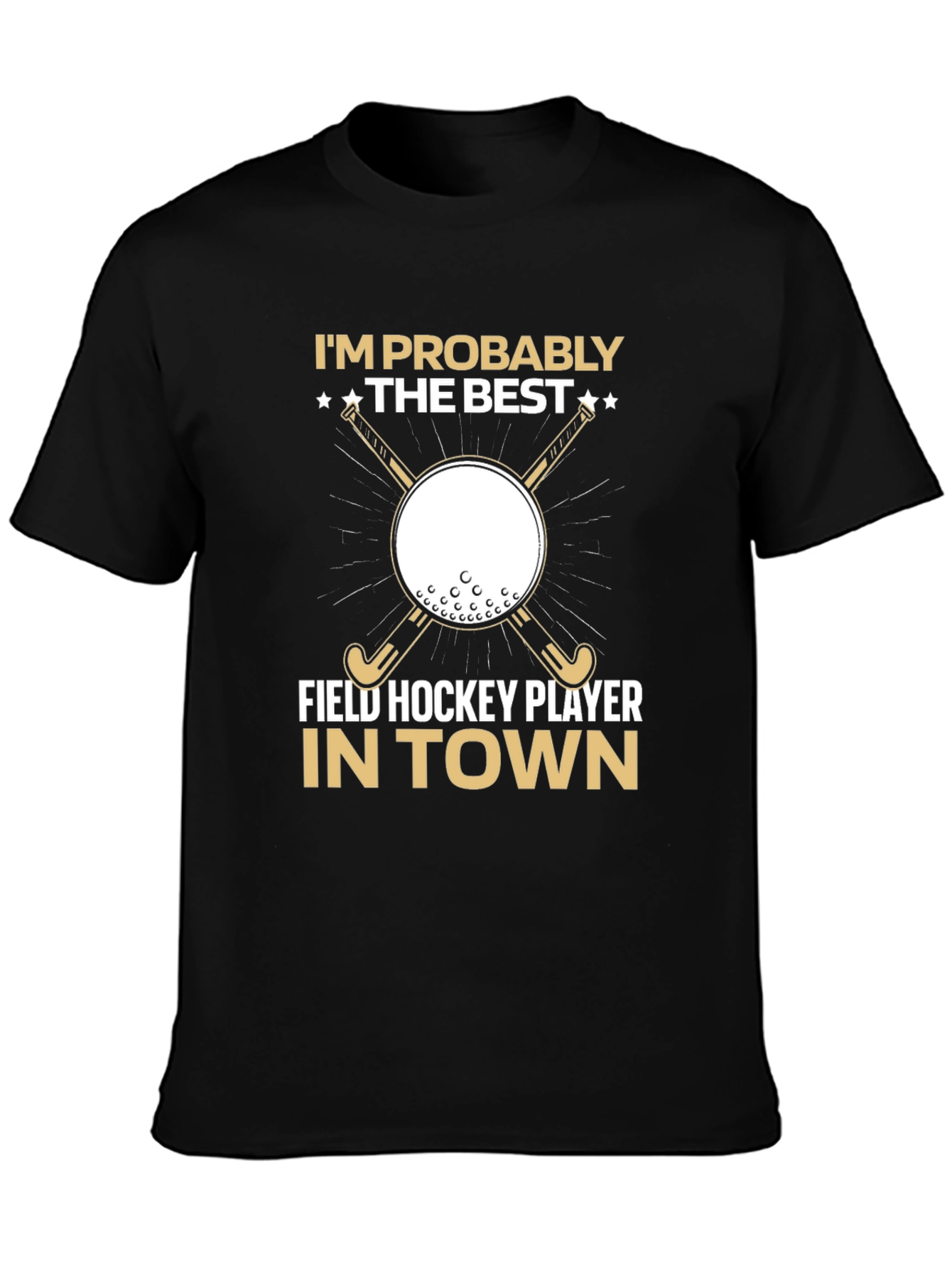 Best Field Hockey Player T-Shirt
