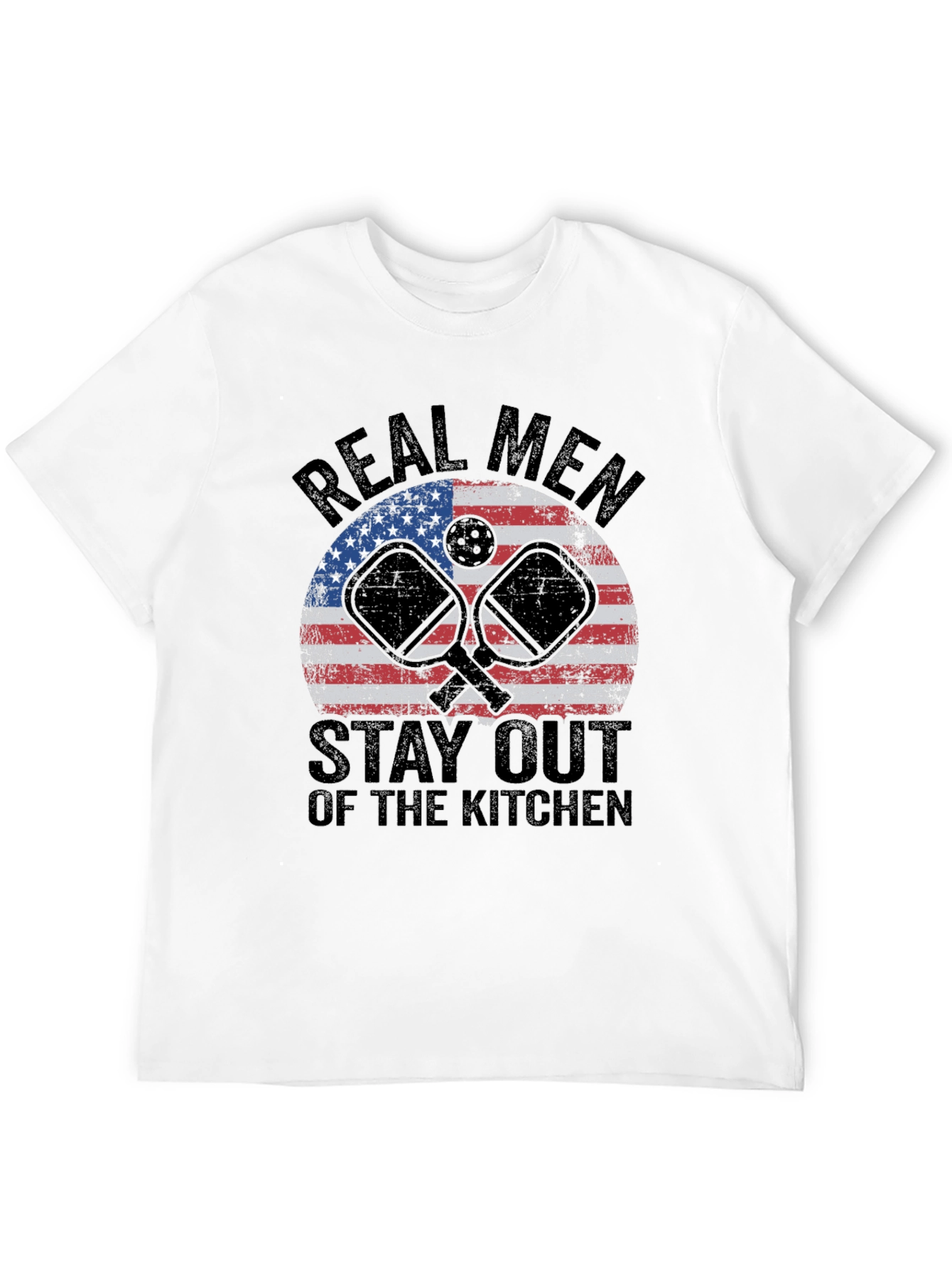 Real Men Stay Out of The Kitchen Pickleball T-Shirt