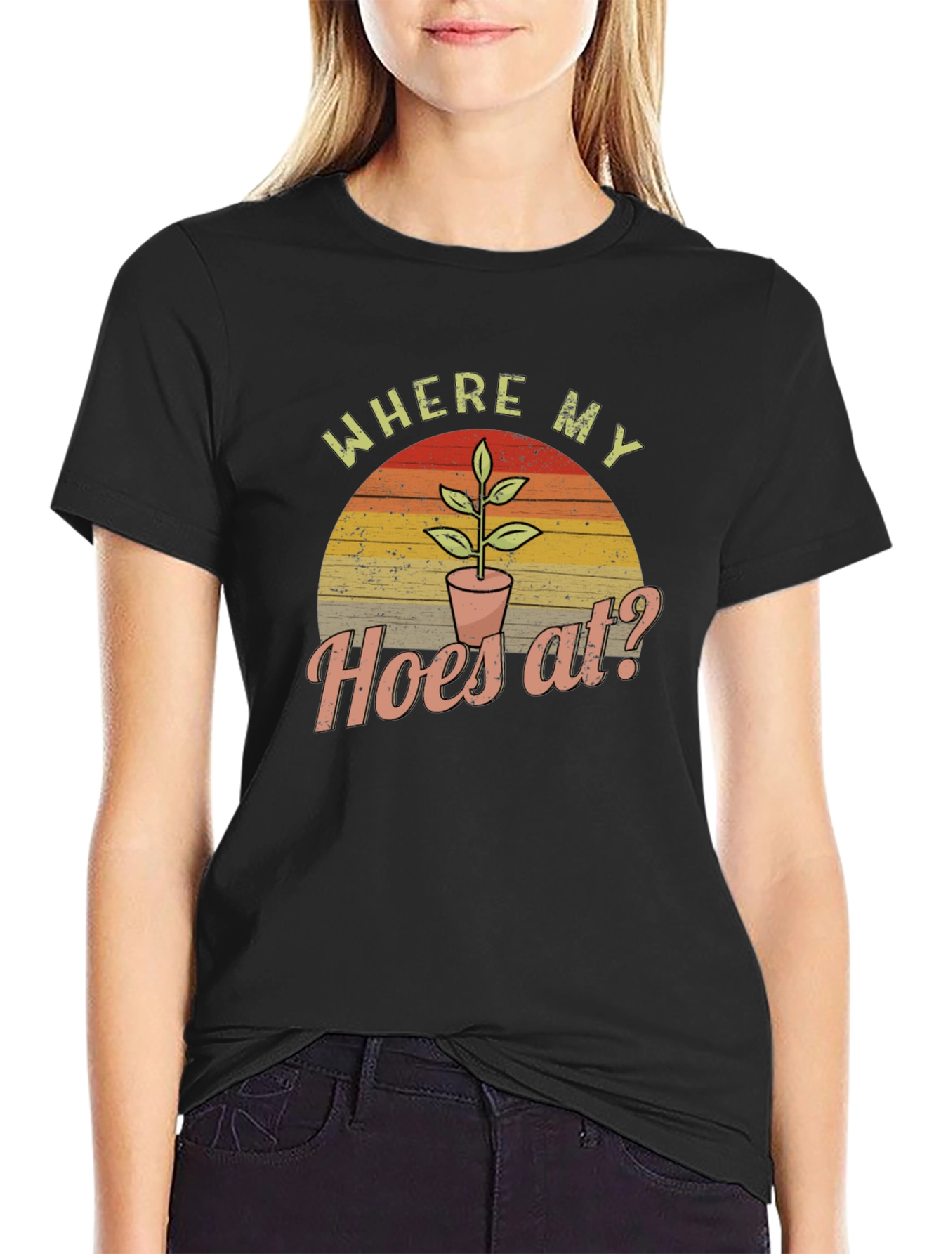 Where My Hoes At T-Shirt