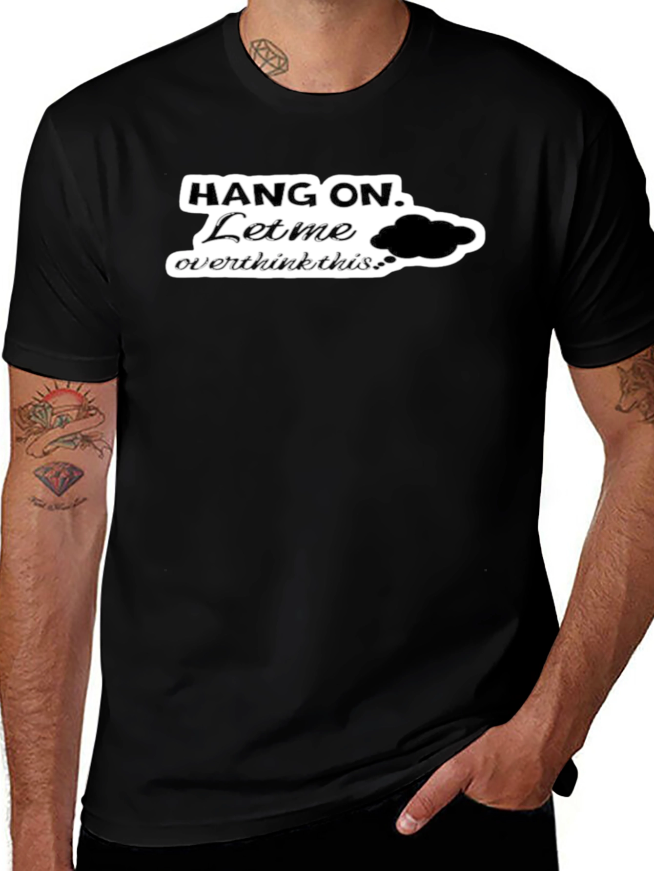 Hang On. Let Me Overthink This Black T-Shirt