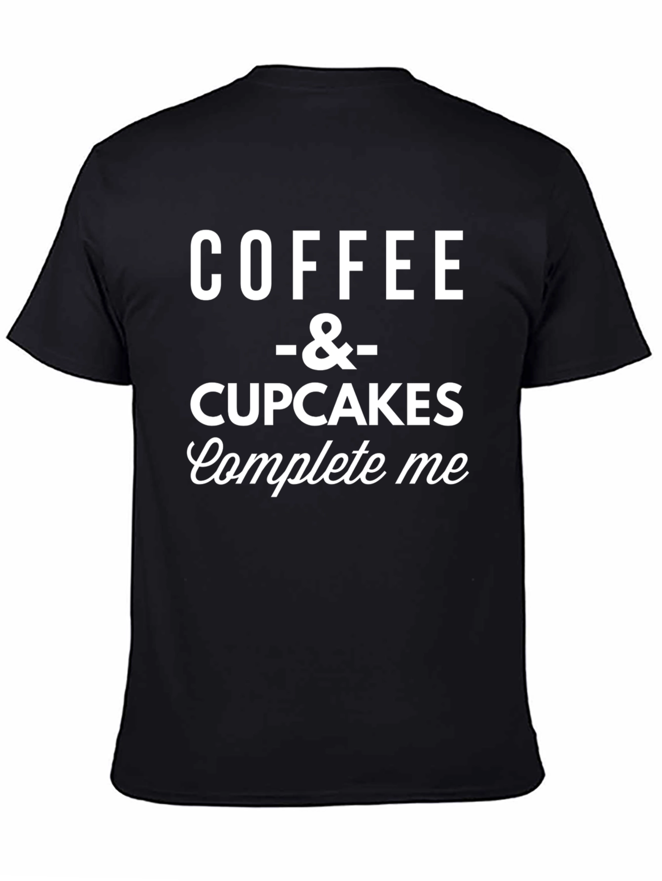 Coffee & Cupcakes Complete Me Black Graphic Tee