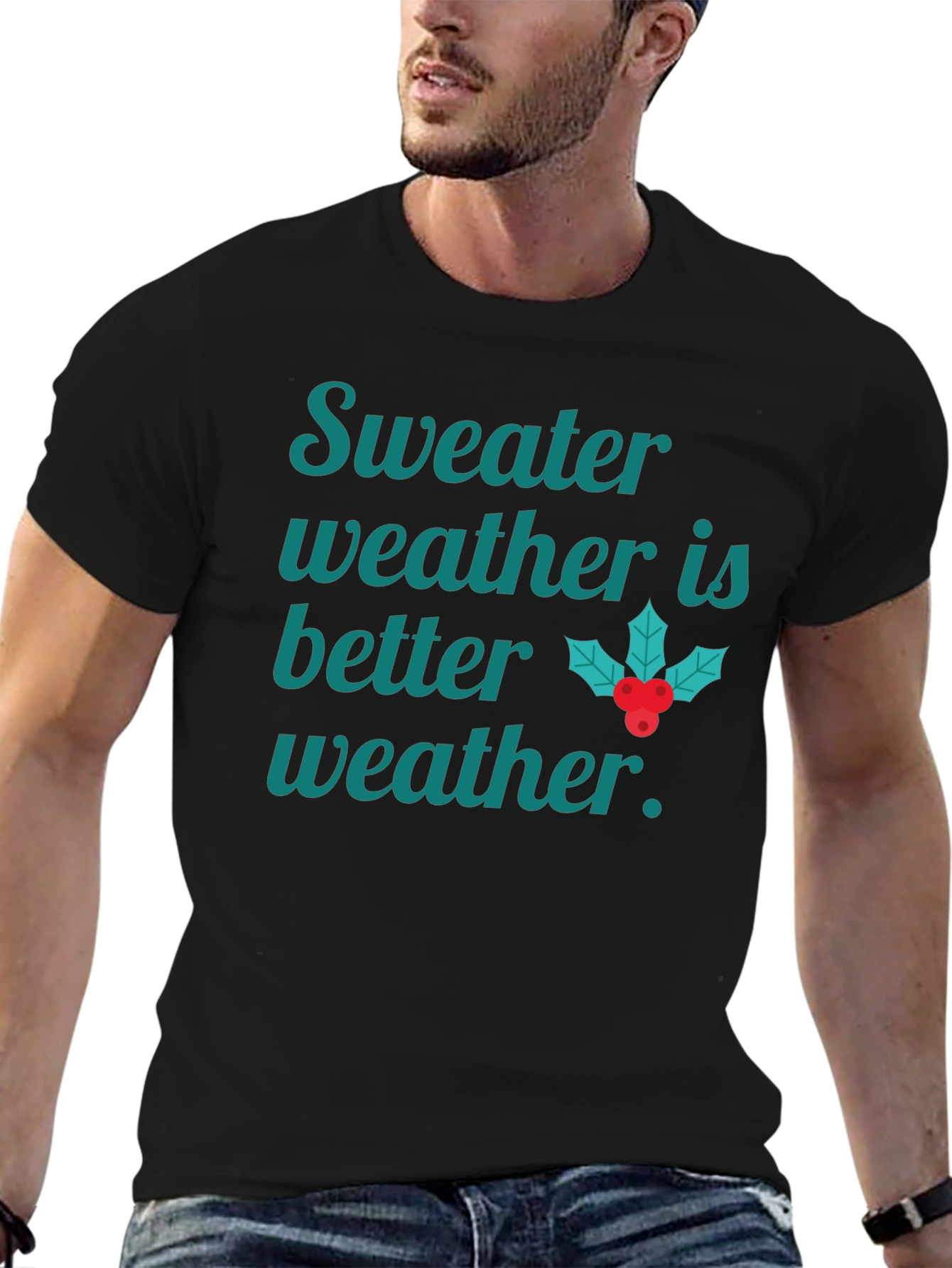 Sweater Weather Holiday T-Shirt