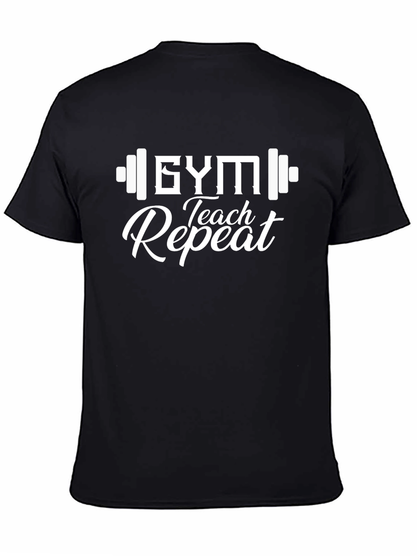 Gym Teach Repeat Black T-Shirt - Fitness & Education