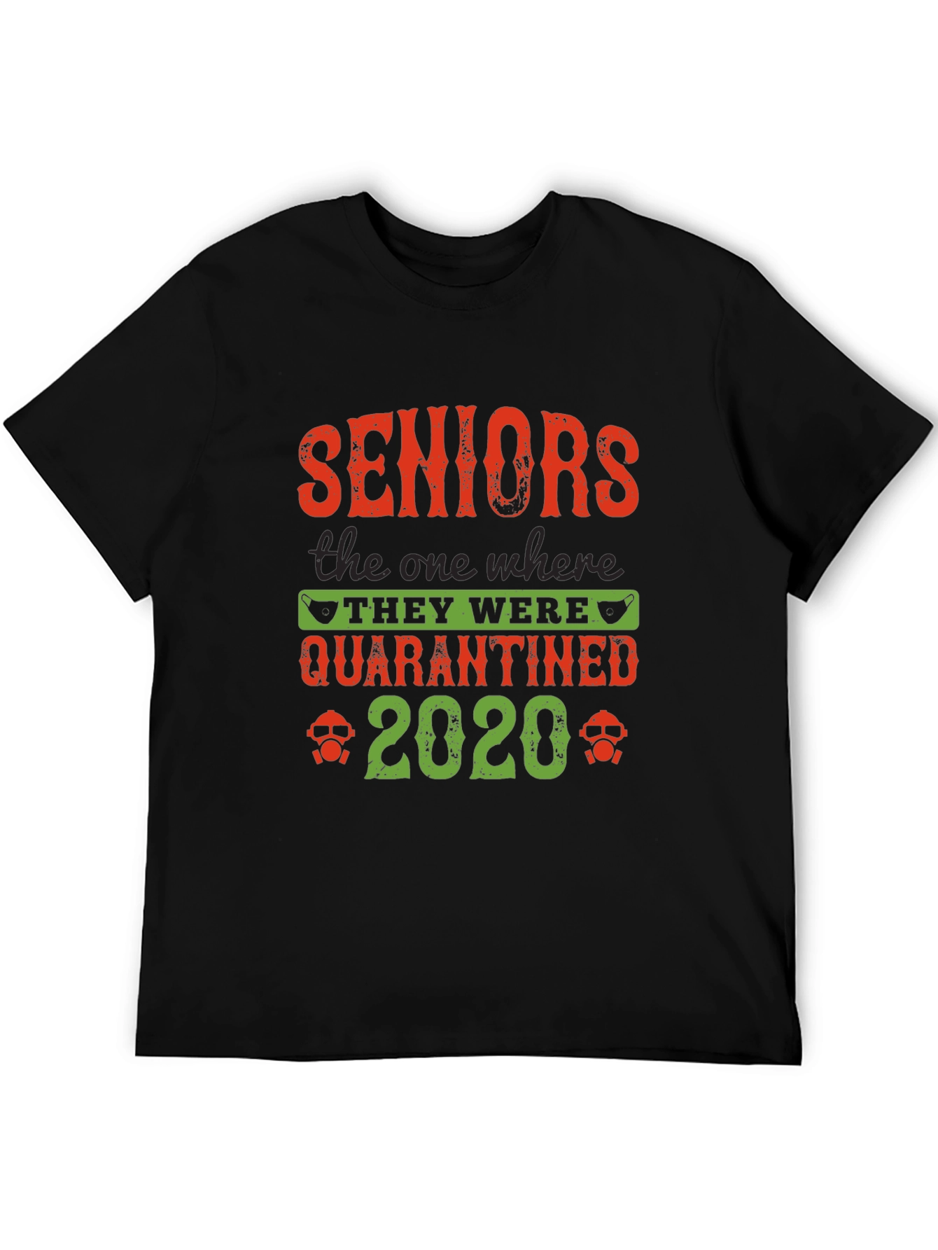Seniors 2020 Quarantined T-Shirt