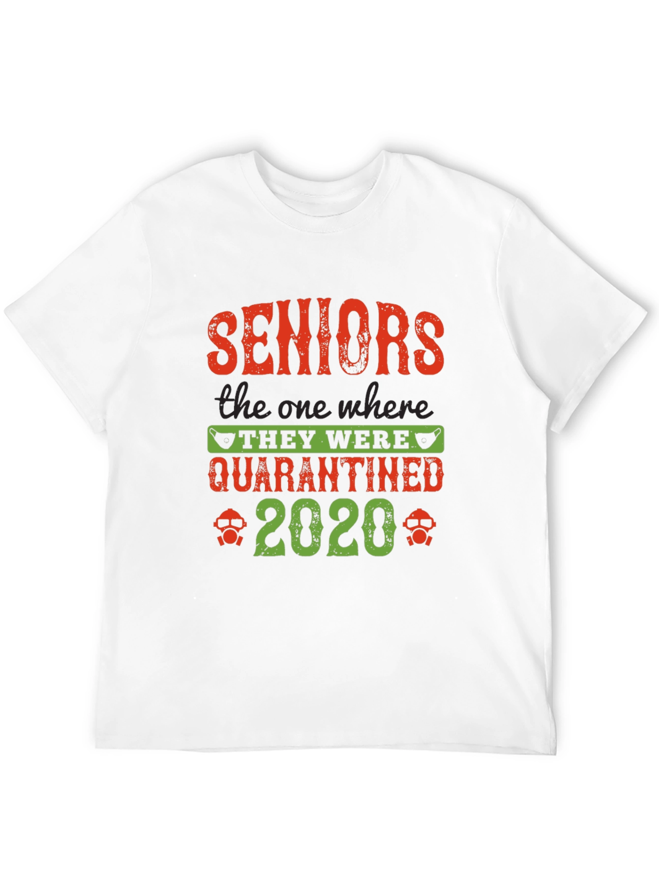Seniors 2020 Quarantined T-Shirt