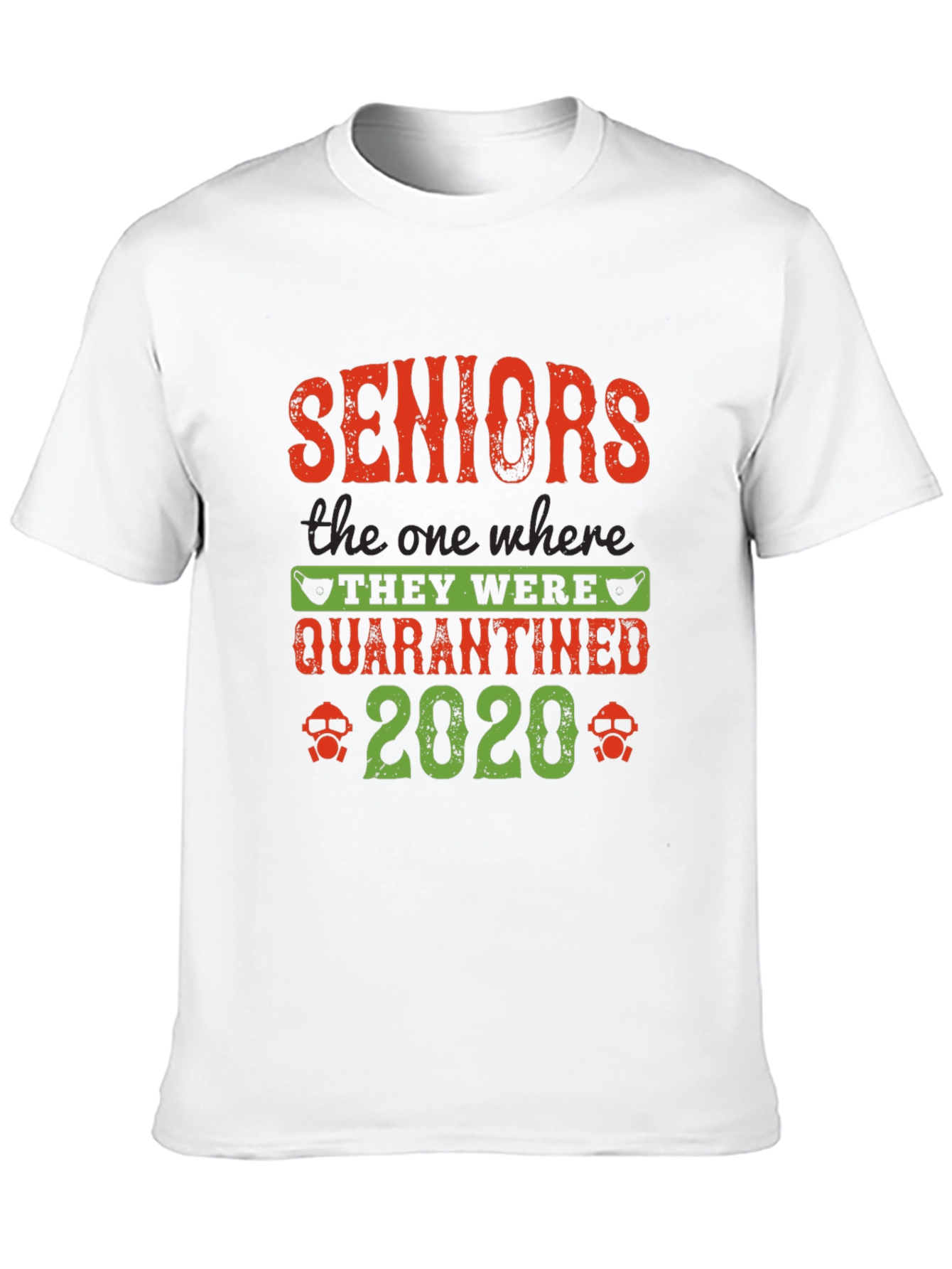Seniors 2020 Quarantined T-Shirt