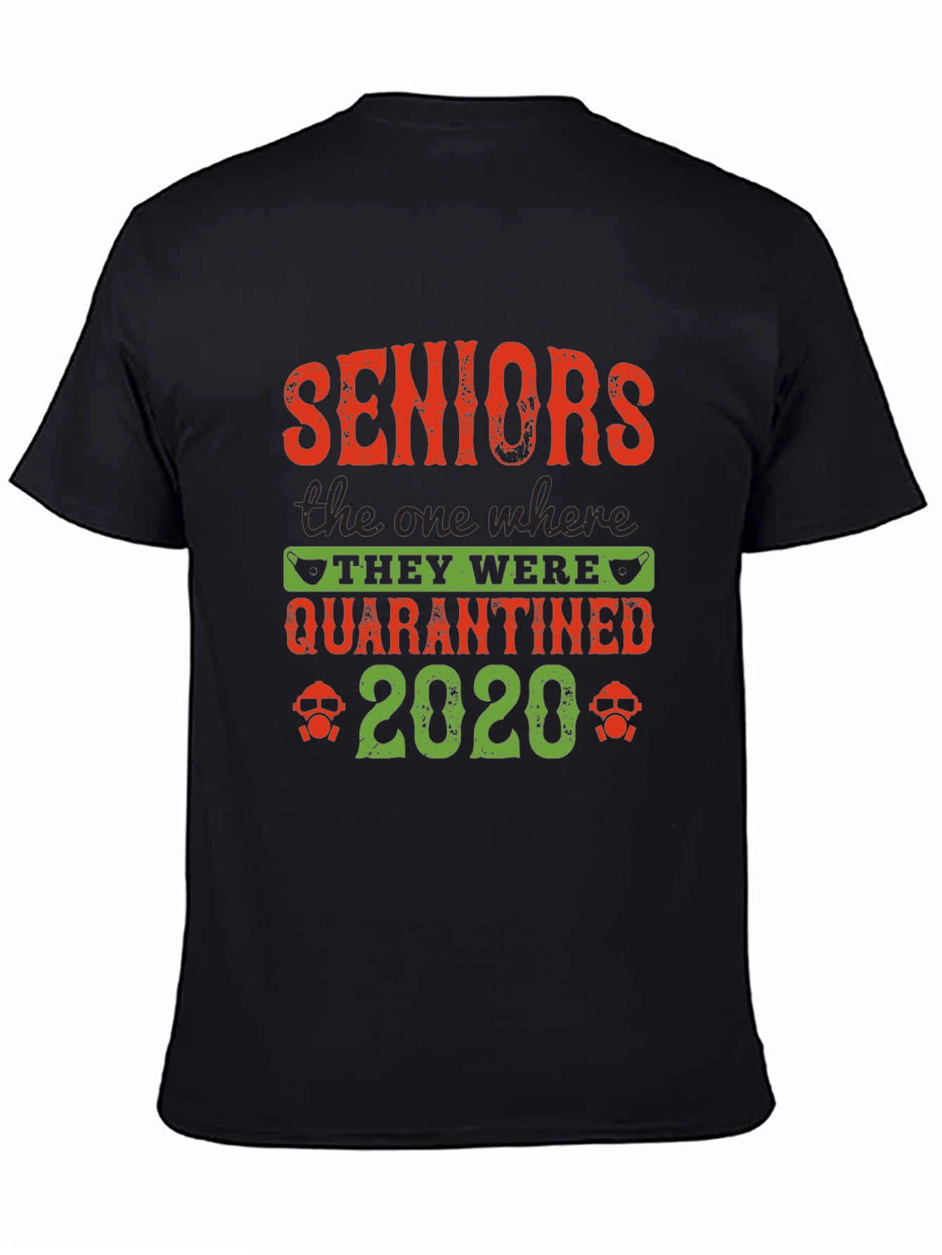 Seniors 2020 Quarantined T-Shirt