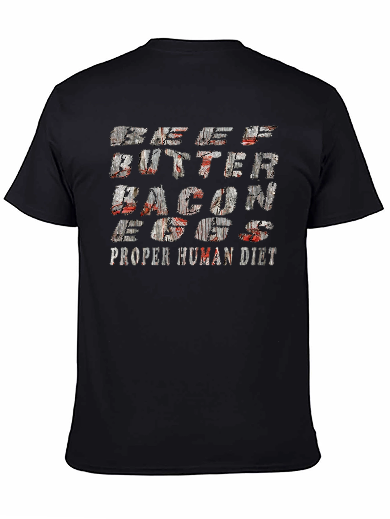 Beef Butter Bacon Eggs Proper Human Diet Black T-Shirt