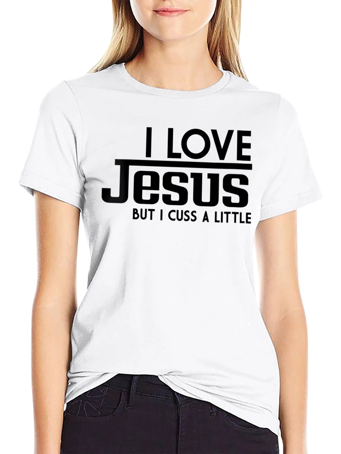 I Love Jesus But I Cuss A Little T-Shirt