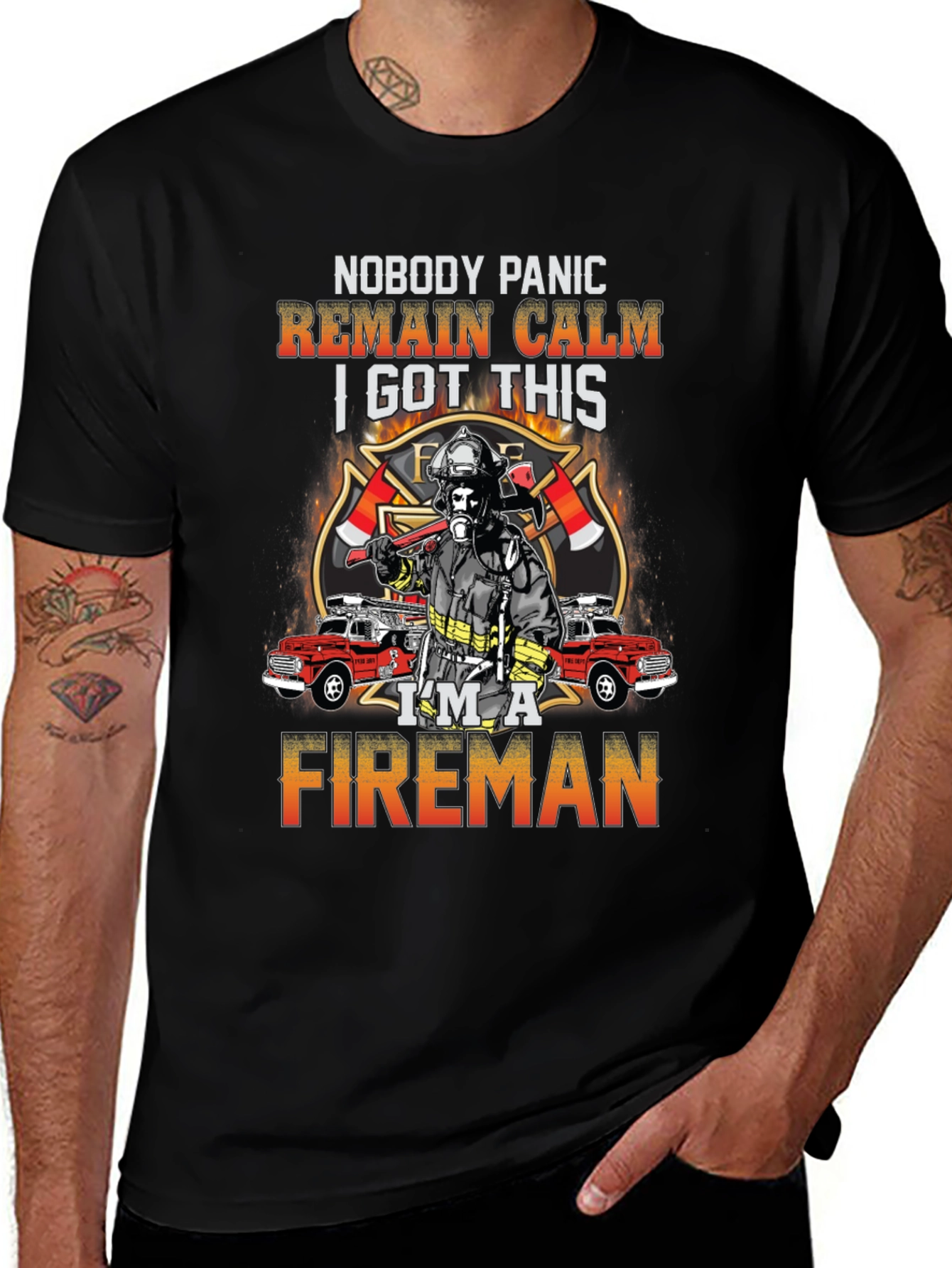 Fireman T-Shirt: Nobody Panic Remain Calm