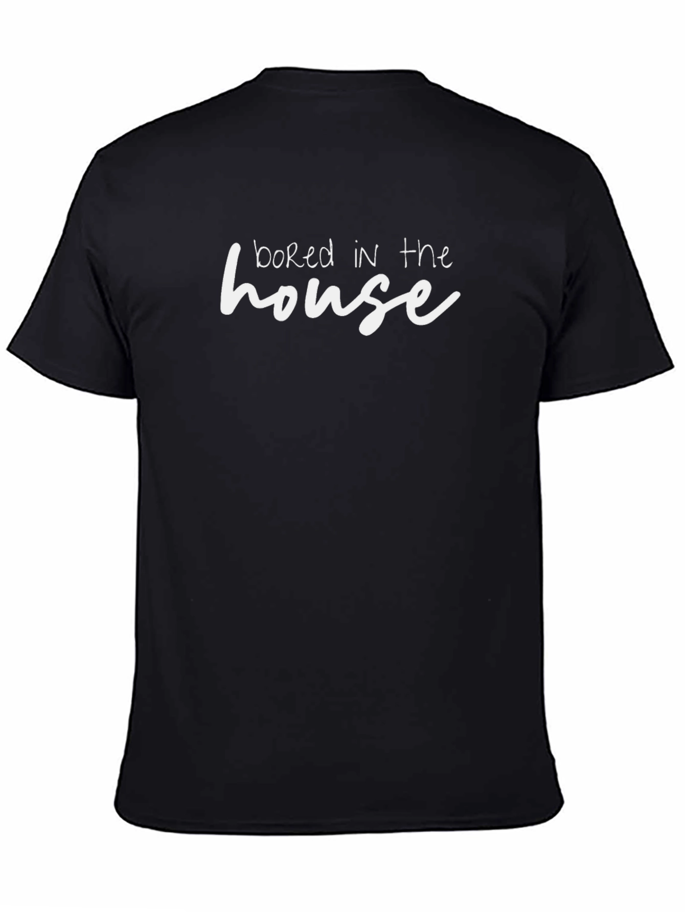 Bored In The House Graphic T-Shirt
