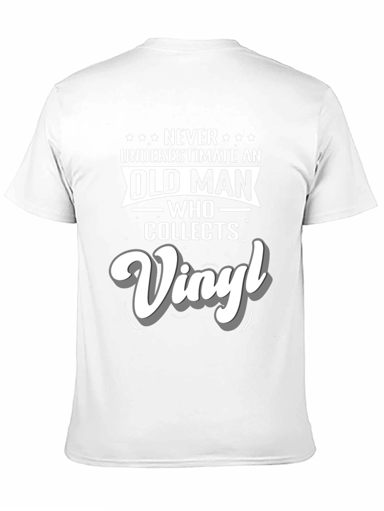 Never Underestimate Vinyl Collector T-Shirt
