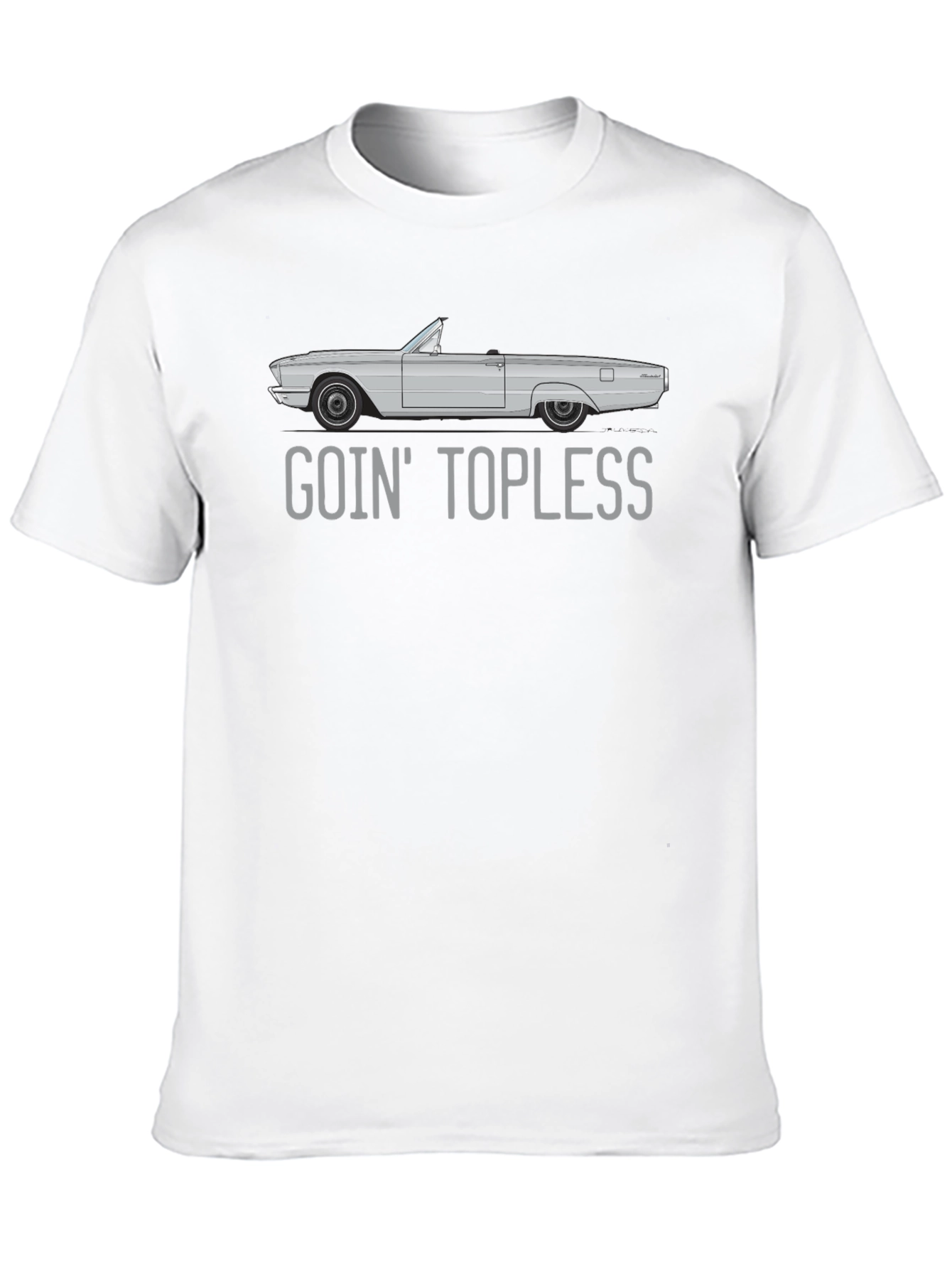 Goin Topless Car Graphic T-Shirt