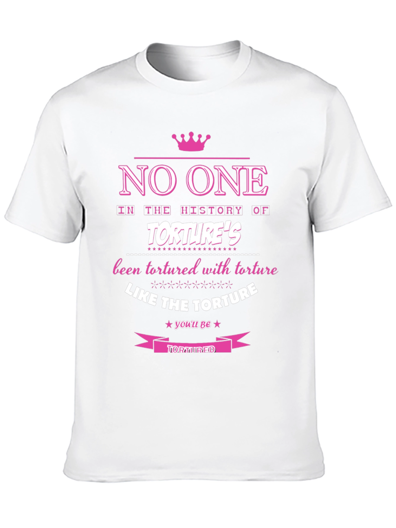 Funny Torture T-Shirt - Humorous Graphic Tee