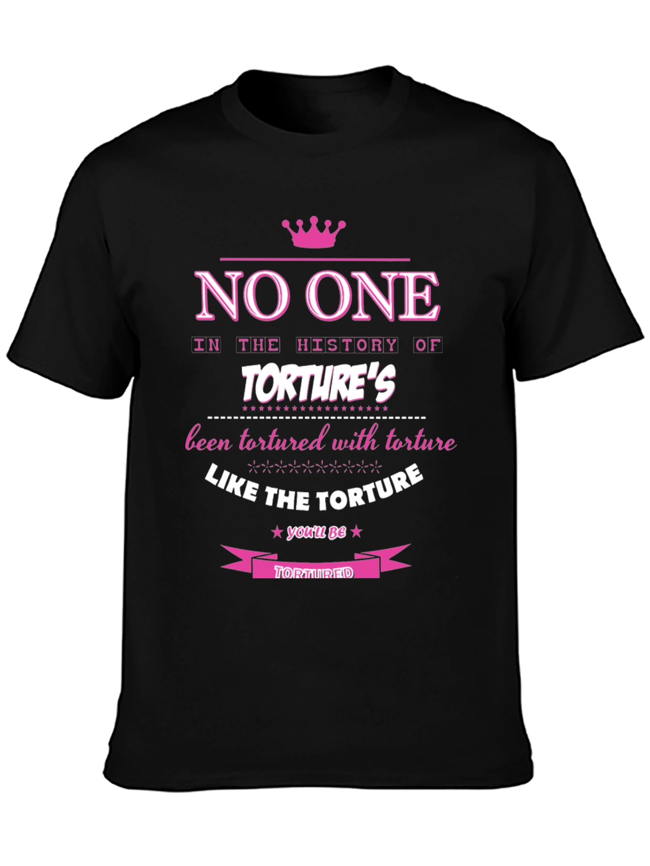 Funny Torture T-Shirt - Humorous Graphic Tee