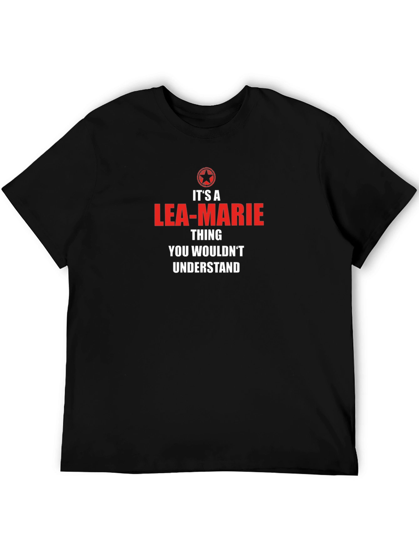 Its A Lea-Marie Thing T-Shirt