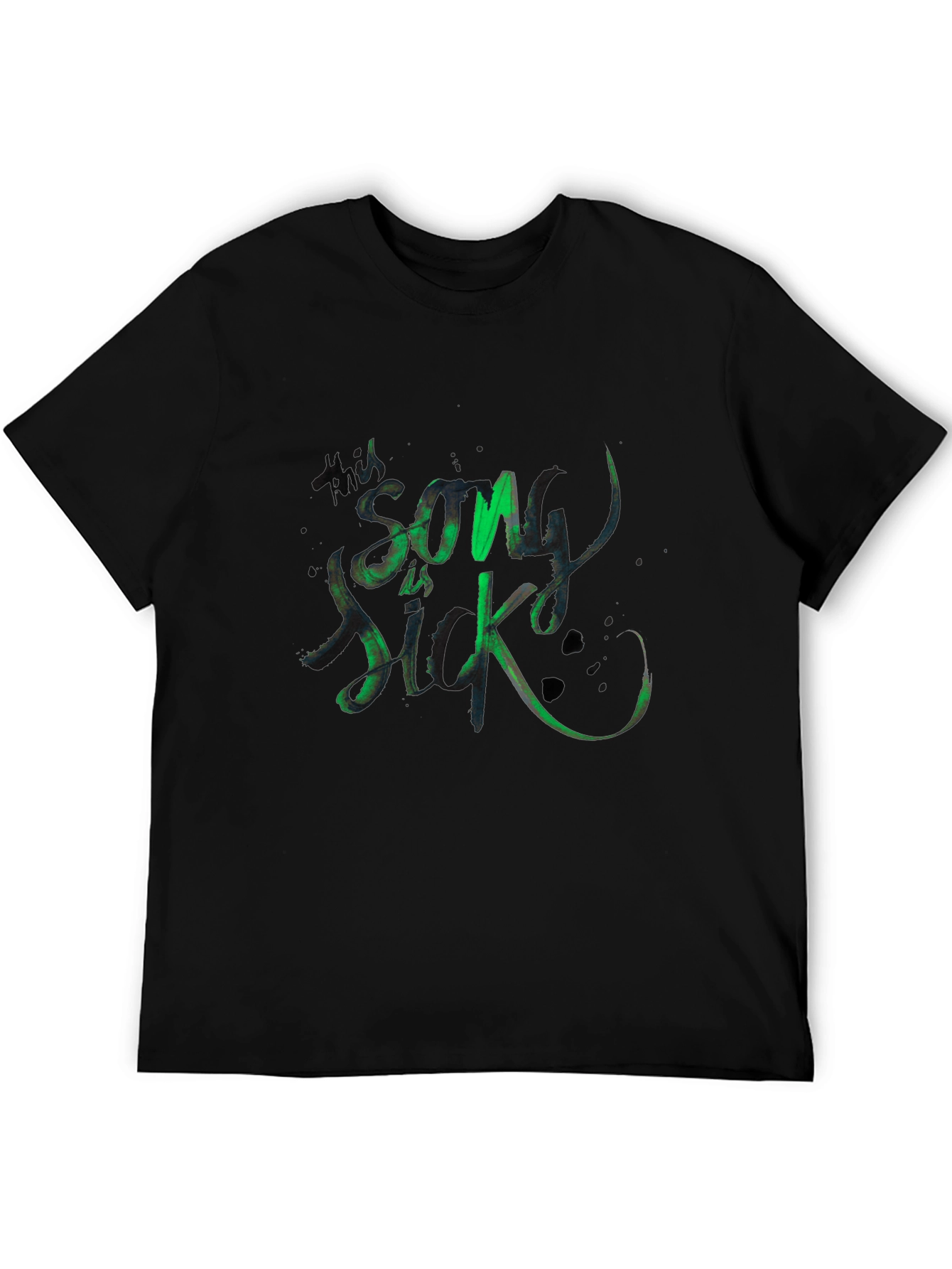 This Song is Sick Black T-Shirt