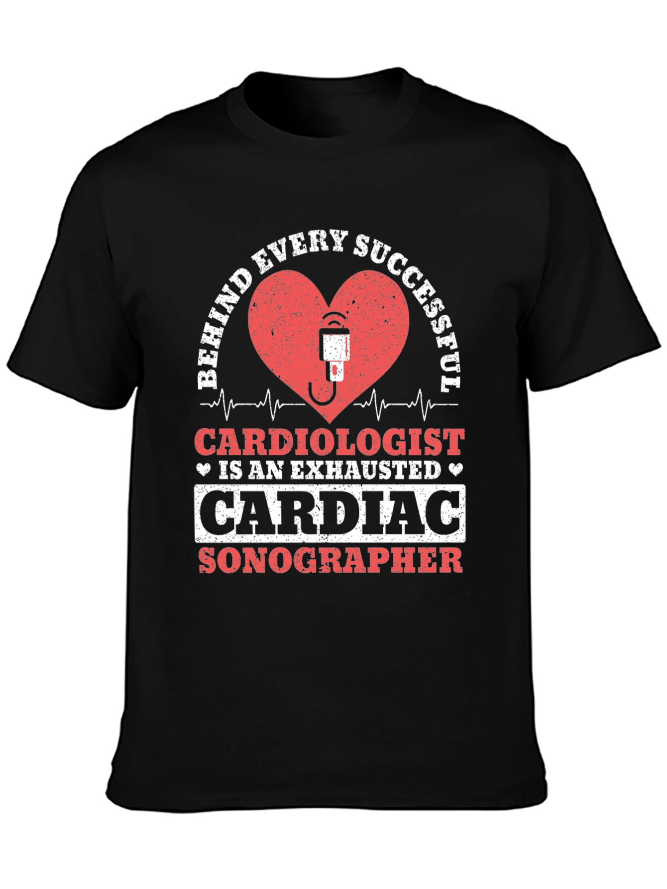 Cardiac Sonographer T-Shirt - Exhausted Cardiologist Design