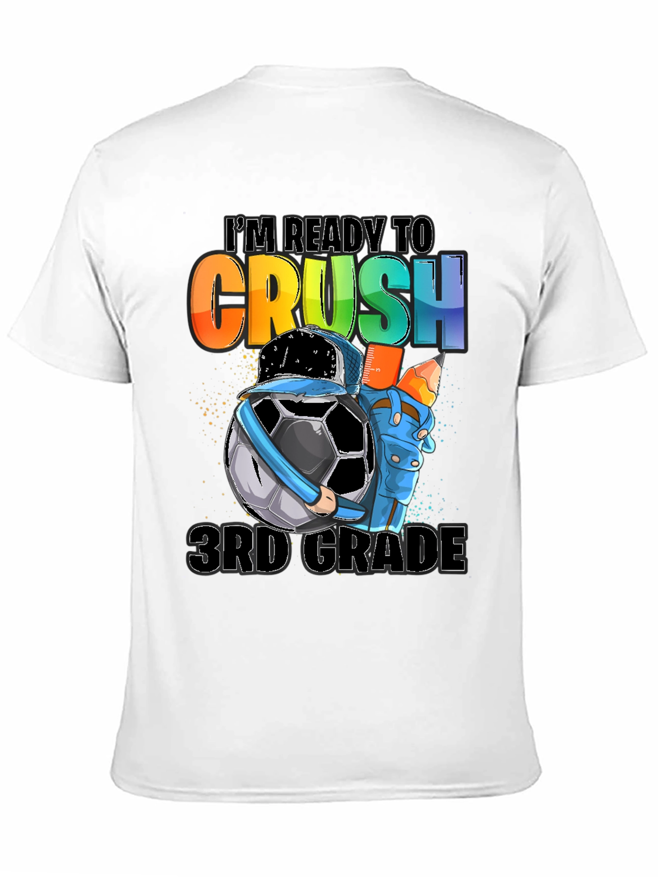Ready to Crush 3rd Grade Soccer T-Shirt