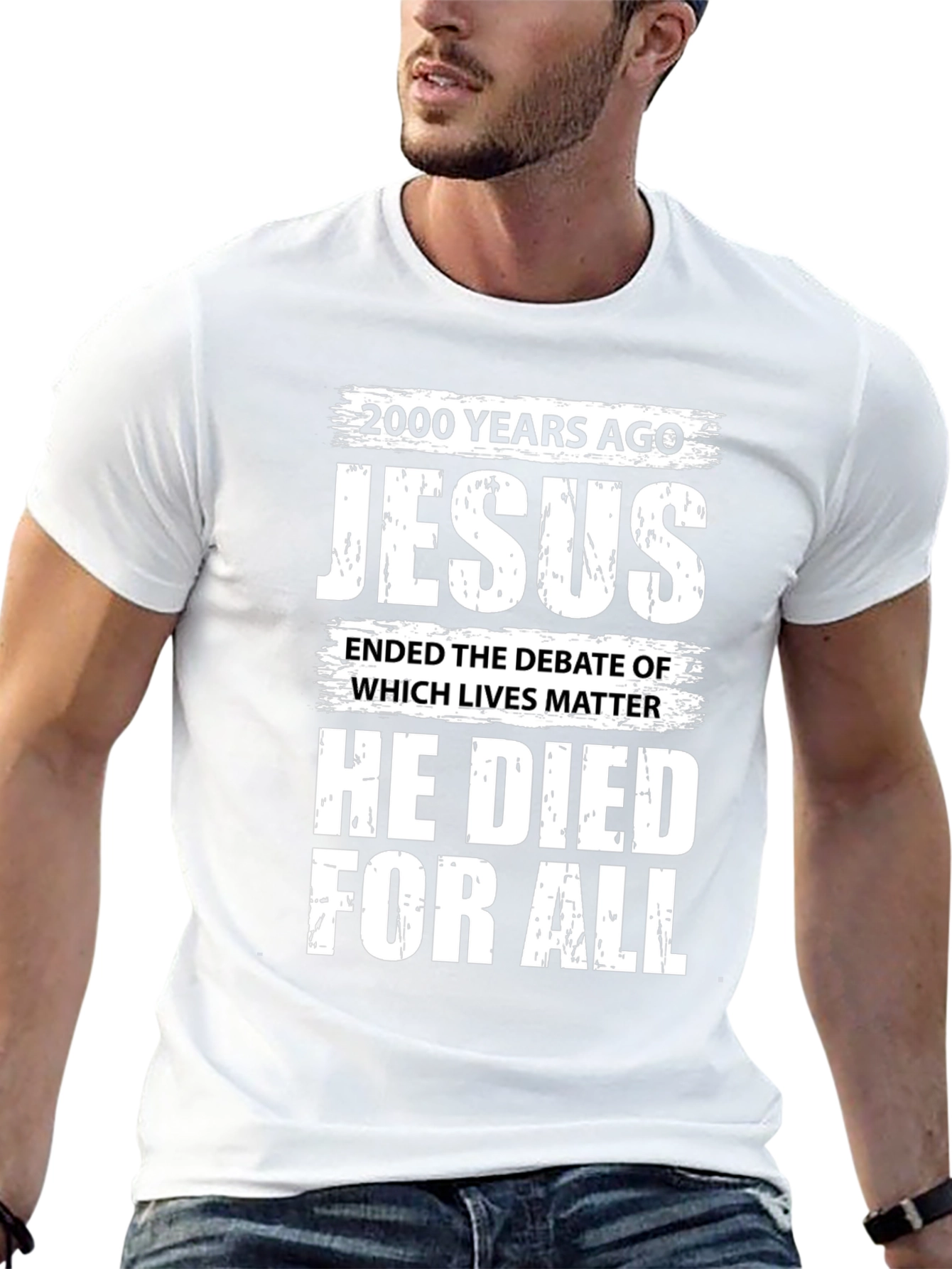 Jesus He Died For All T-Shirt
